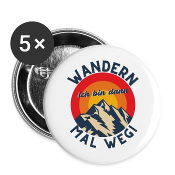 Wandern ich bin dann mal weg! - Outdoor Berge Alm - Buttons groß 56 mm (5er Pack) - Weiß - Vorne
