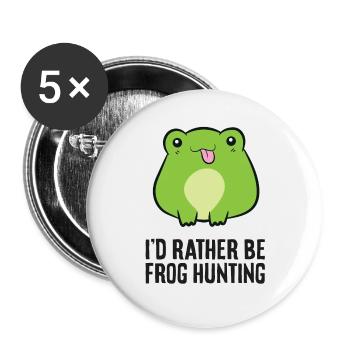 I'd Arther Be Frog Hunting Funny Frog Catcher - Buttons large 2.2''/56 mm (5-pack) - white - Front