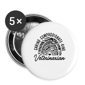 Caring Compassionate Vet Technician Veterinarian - Buttons large 2.2''/56 mm (5-pack) - white - Front