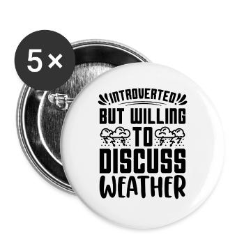 Introverted But Willing To Scientist Meteorologist - Buttons large 2.2''/56 mm (5-pack) - white - Front
