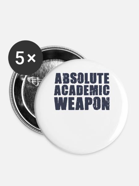Studenten Absolute Academic Weapon - Buttons groß 56 mm (5er Pack) - Weiß