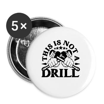 Ceci n'est pas un tuyauteur de forage Foreman Pipefitters - Lot de 5 grands badges (56 mm) - blanc - Devant