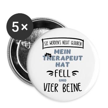 "Mein Therapeut hat Fell & vier Beine". Katzen. - Buttons groß 56 mm (5er Pack) - Weiß - Vorne
