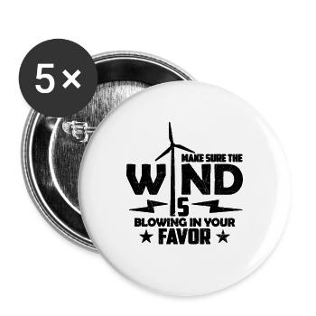 Make Sure The Wind Is Windmill Turbine Technician - Buttons large 2.2''/56 mm (5-pack) - white - Front
