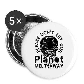 Please Don't Let Our Environment Climate Activist - Buttons groß 56 mm (5er Pack) - Weiß - Vorne