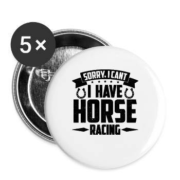 Désolé je ne peux pas I Courses de chevaux Horseman Horse Racer - Lot de 5 grands badges (56 mm) - blanc - Devant