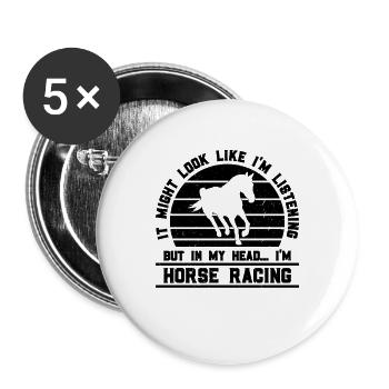 It Might Look Like I'm Horse Riding Horse Racer - Buttons large 2.2''/56 mm (5-pack) - white - Front