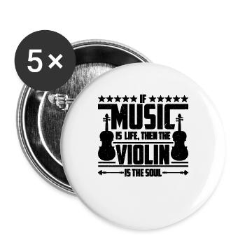 If Music Is Life Then Violin Instrument Violinist - Buttons large 2.2''/56 mm (5-pack) - white - Front