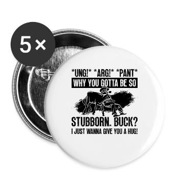 Ung Arg Pant Why You Team Roping Steer Wrestler - Buttons groß 56 mm (5er Pack) - Weiß - Vorne