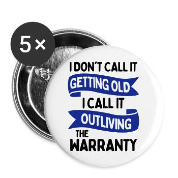 I DONT CALL IT GETTING OLD - Buttons large 2.2''/56 mm (5-pack) - white - Front