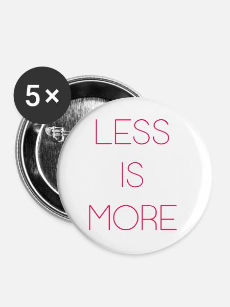 Weniger ist mehr - Buttons groß 56 mm (5er Pack) - Weiß