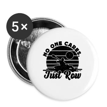 No One Cares Just Row Rowing Water Sports Rower - Buttons groß 56 mm (5er Pack) - Weiß - Vorne