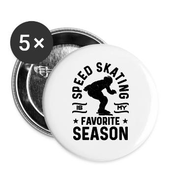 Speed Skating Is My Favorite Skate Speed Skater - Buttons large 2.2''/56 mm (5-pack) - white - Front