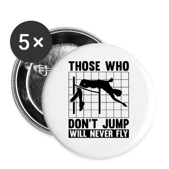 Those Who Don't Jump Will Gymnastics High Jumper - Buttons groß 56 mm (5er Pack) - Weiß - Vorne