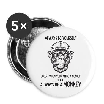 Always Be a Monkey - Buttons large 2.2''/56 mm (5-pack) - white - Front