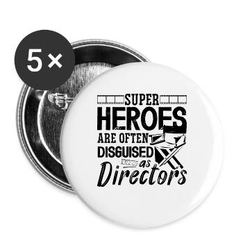 Super Heroes Are Often Cinema Movie Film Directors - Buttons groß 56 mm (5er Pack) - Weiß - Vorne