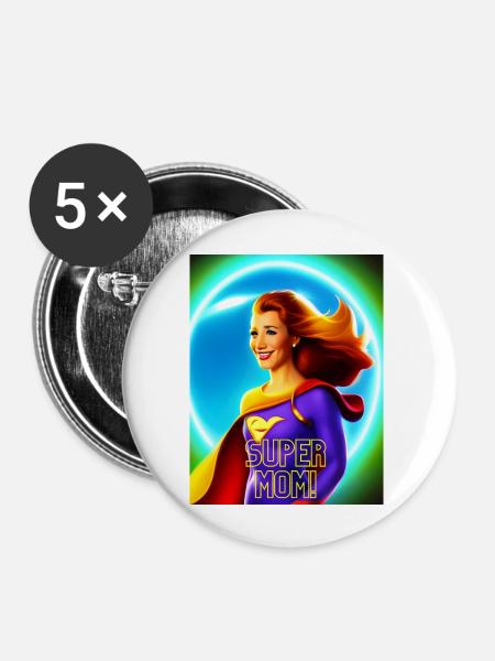 Super Mama! - Buttons groß 56 mm (5er Pack) - Weiß