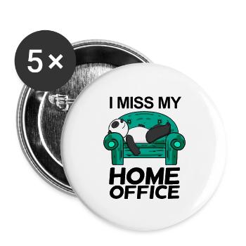 Home Office Vermissen Humor Lustig - Buttons groß 56 mm (5er Pack) - Weiß - Vorne