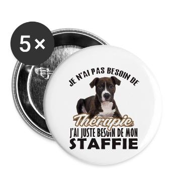 Pas besoin de thérapie juste mon staffie 2 - Lot de 5 grands badges (56 mm) - blanc - Devant
