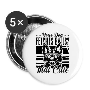 Your Dog Fetches Retro Dog Trainer Animal Trainers - Buttons large 2.2''/56 mm (5-pack) - white - Front