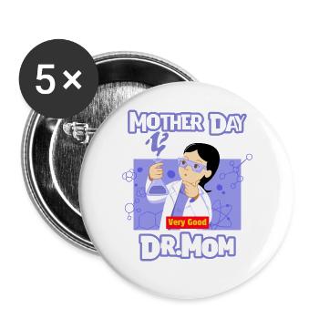 My mother very good - Mother Day - Buttons groß 56 mm (5er Pack) - Weiß - Vorne