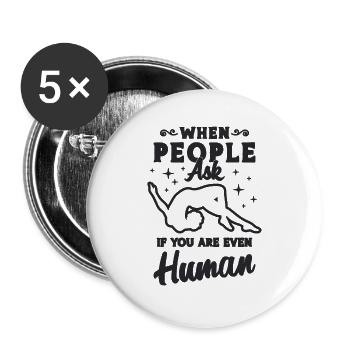 Quand les gens vous demandent si vous êtes gymnaste contorsionniste - Lot de 5 grands badges (56 mm) - blanc - Devant