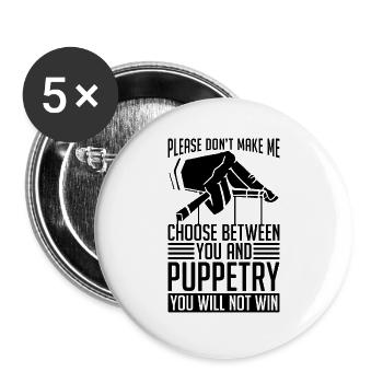 Please Don't Make Me Choose Marionettes Puppeteer - Buttons groß 56 mm (5er Pack) - Weiß - Vorne