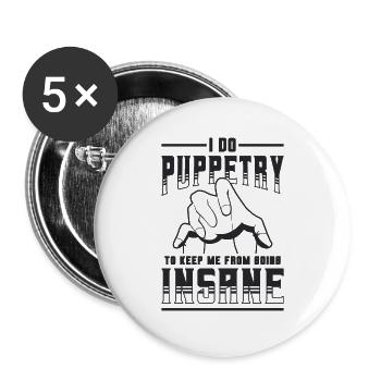 Je fais de la marionnette à la marionnette ventriloque marionnettiste - Lot de 5 grands badges (56 mm) - blanc - Devant