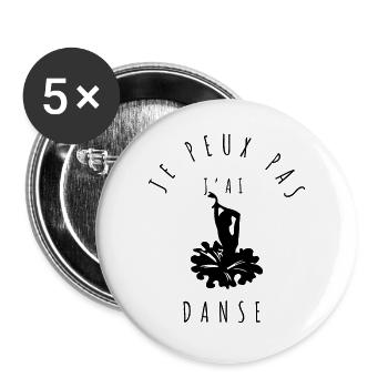 Je peux pas, j'ai danse best-seller - Lot de 5 grands badges (56 mm) - blanc - Devant