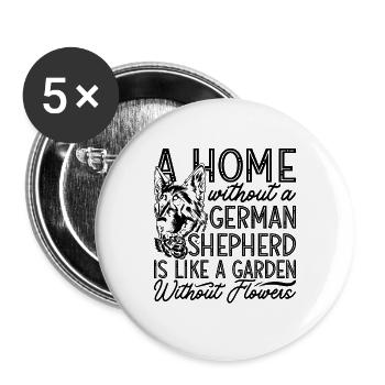 A Home Without A Canine German Shepherd Lover - Buttons groß 56 mm (5er Pack) - Weiß - Vorne