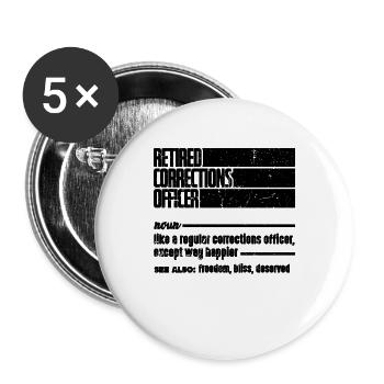 Retired Corrections Officer Like A Prison Guards - Buttons groß 56 mm (5er Pack) - Weiß - Vorne