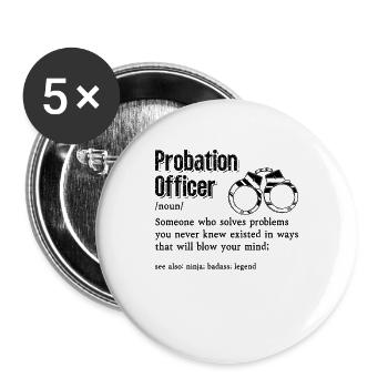 Agent de probation quelqu’un qui a corrigé la police - Lot de 5 grands badges (56 mm) - blanc - Devant