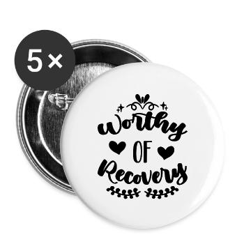 Worth Of Recovery Awareness Mental Health Advocate - Buttons large 2.2''/56 mm (5-pack) - white - Front