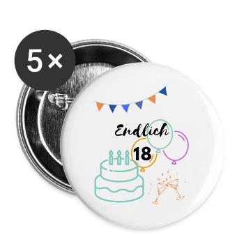 "Geburtstag - Endlich 18" - Buttons groß 56 mm (5er Pack) - Weiß - Vorne
