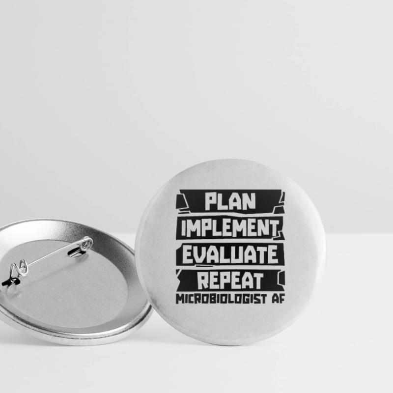 Plan Implement Evaluate Scientist Microbiologists Buttons large 2.2''/56 mm (5-pack)
