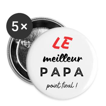 Le meilleur papa, point final ! - Lot de 5 grands badges (56 mm) - blanc - Devant