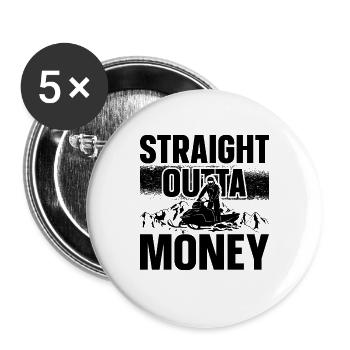 Straight Outta Money Snowmachine Snowmobile Racer - Buttons groß 56 mm (5er Pack) - Weiß - Vorne