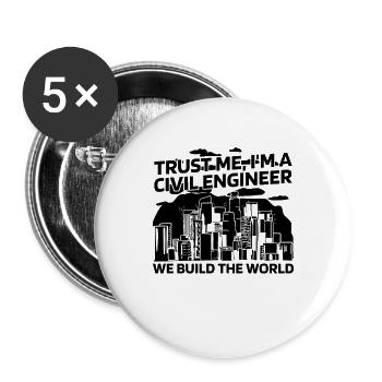 Croyez-moi, je suis un entrepreneur civil Ingénieurs civils - Lot de 5 grands badges (56 mm) - blanc - Devant