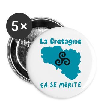La Bretagne , ça se mérite 1 - Lot de 5 grands badges (56 mm) - blanc - Devant