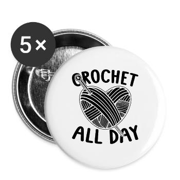 Crochet All Day Crocheting Knitting Crochet Lover - Buttons large 2.2''/56 mm (5-pack) - white - Front