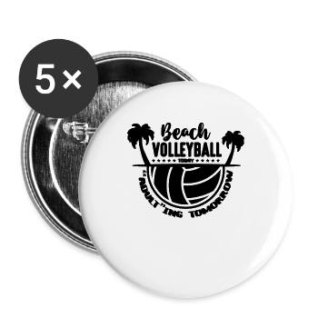 Beach Volleyball Today Adult Ing Volleyball Team - Buttons large 2.2''/56 mm (5-pack) - white - Front