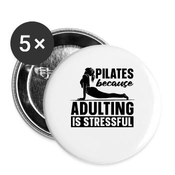 Pilates Because Adulting Is Stressful Meditation - Buttons groß 56 mm (5er Pack) - Weiß - Vorne