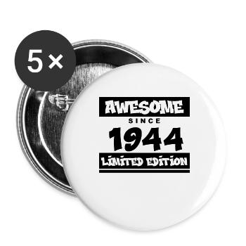 1944 - Born 1944 - Fantastic since 1944 - Buttons large 2.2''/56 mm (5-pack) - white - Front