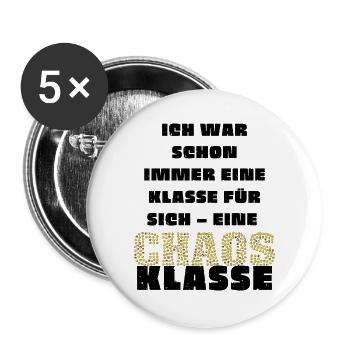 Ich war schon immer eine Klasse für sich... - Buttons groß 56 mm (5er Pack) - Weiß - Vorne