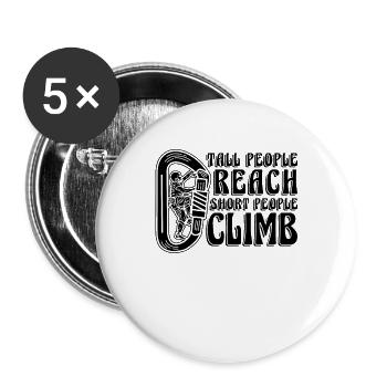 Tall People Reach Short Bouldering Rock Climber - Buttons groß 56 mm (5er Pack) - Weiß - Vorne