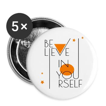 believe in yourself - Buttons large 2.2''/56 mm (5-pack) - white - Front