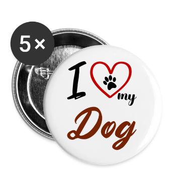 i love my dog 02 - Buttons large 2.2''/56 mm (5-pack) - white - Front