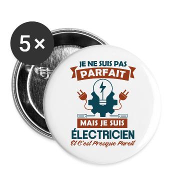 pas parfait mas je suis électricien 1 - Lot de 5 grands badges (56 mm) - blanc - Devant