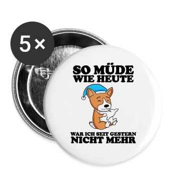 Müde Spruch Verschlafen Schlafen Ausschlafen Faul - Buttons groß 56 mm (5er Pack) - Weiß - Vorne