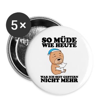 Müde Spruch Verschlafen Schlafen Ausschlafen Faul - Buttons groß 56 mm (5er Pack) - Weiß - Vorne